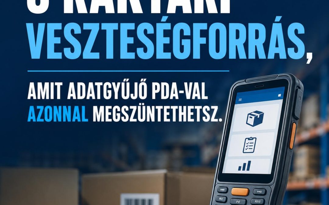 5 raktári veszteségforrás, amit adatgyűjő PDA-val azonnal megszüntethetsz